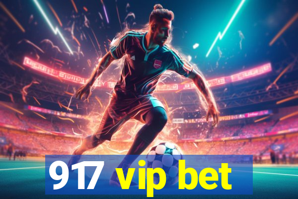 917 vip bet